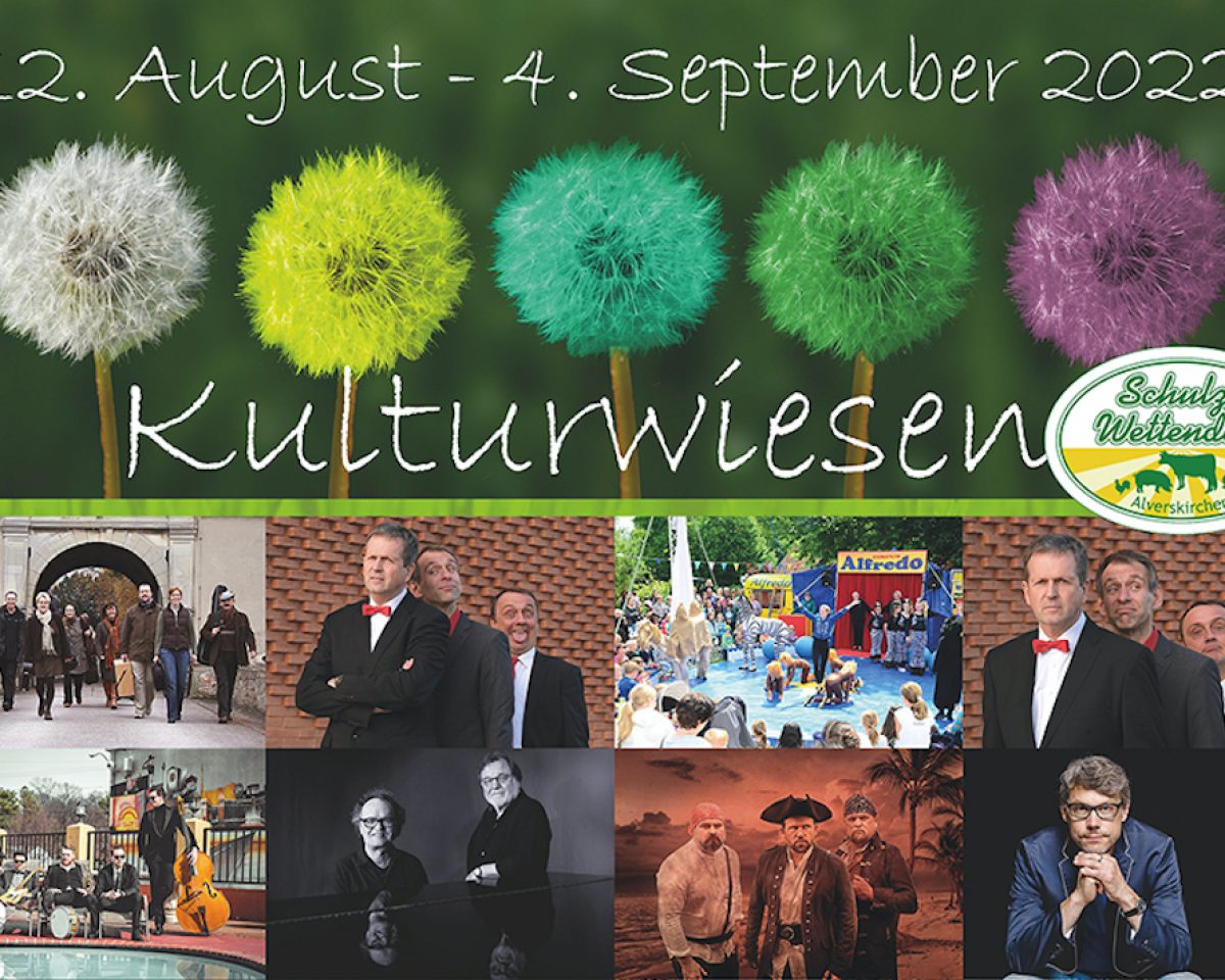 Kulturwiesen 2022 …alles gut!